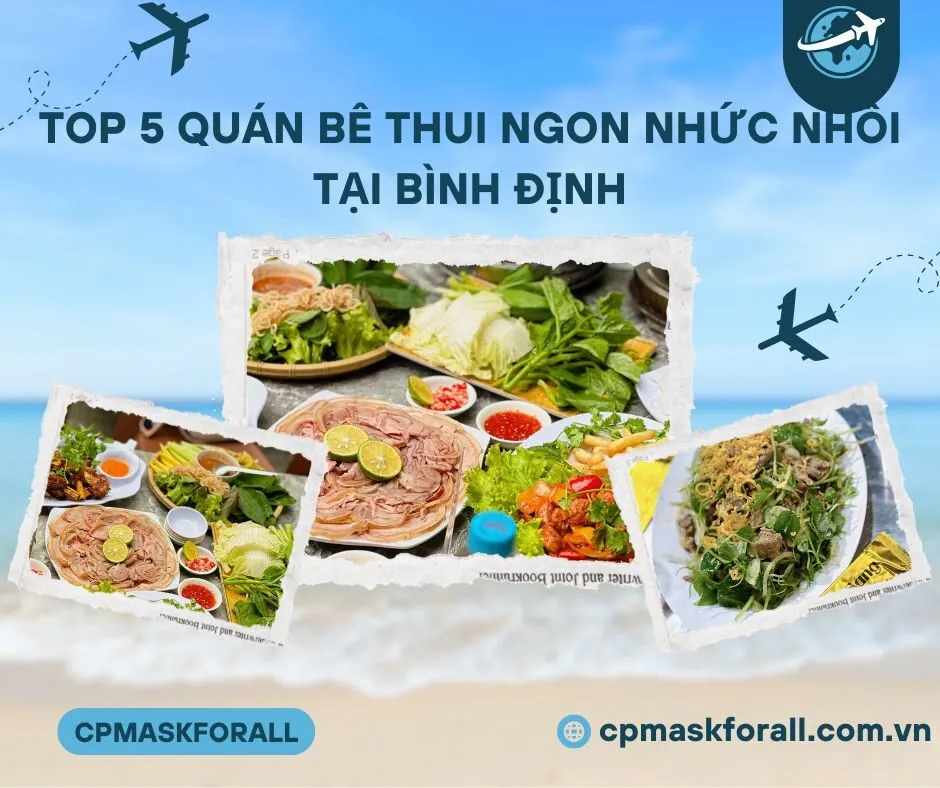 Top 5 Quán Bê Thui Ngon Nhức Nhối Tại Bình Định Không Nên Bỏ Qua