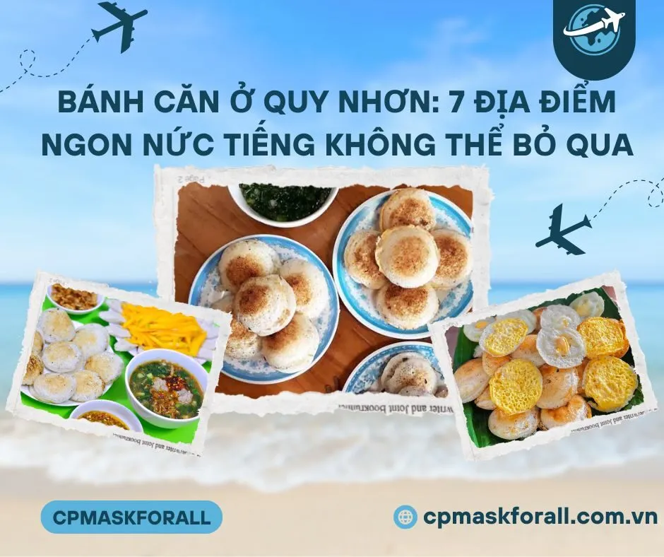 Bánh Căn ở Quy Nhơn: 7 Địa Điểm Ngon Nức Tiếng Không Thể Bỏ Qua
