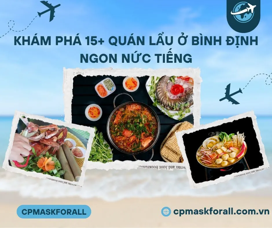 Khám Phá 15+ Quán Lẩu Ở Bình Định Ngon Nức Tiếng