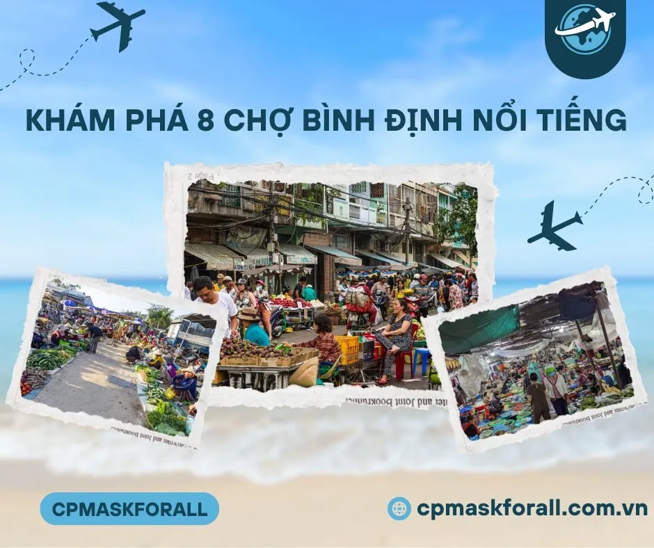 Khám phá 8 chợ Bình Định nổi tiếng - Mua sắm và ẩm thực tuyệt vời