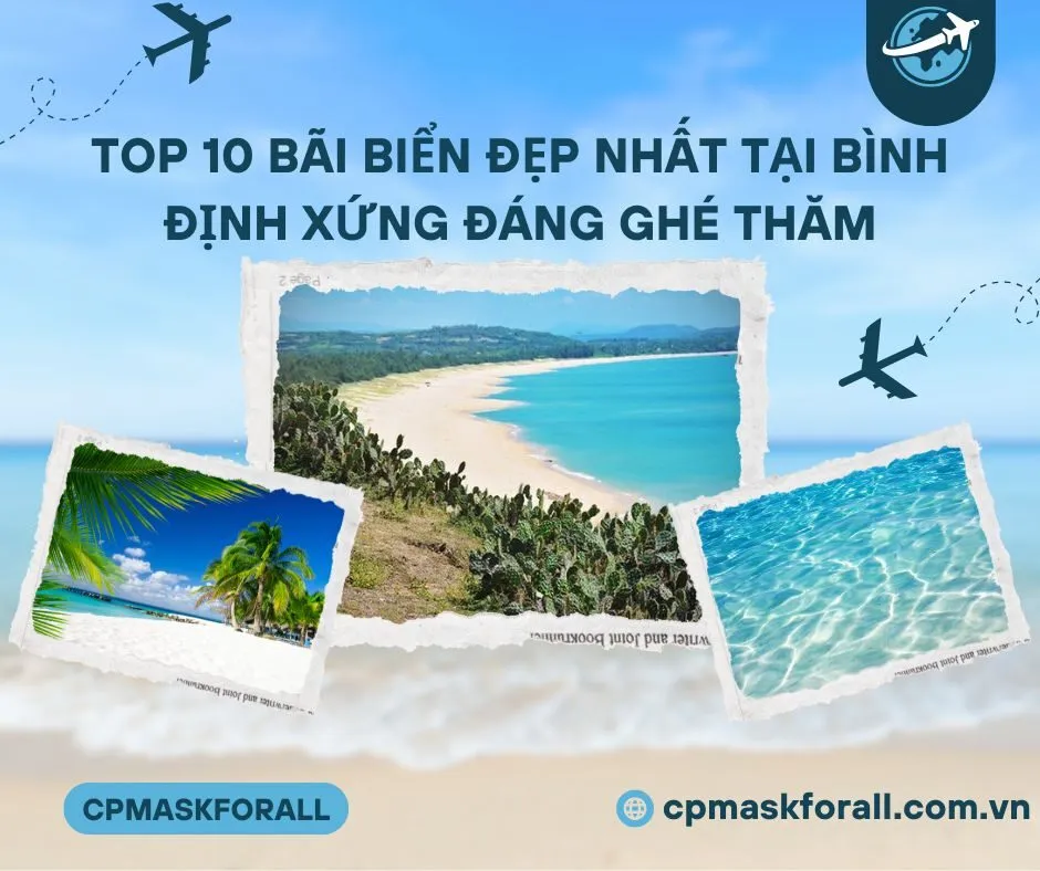 Top 10 bãi biển đẹp nhất tại Bình Định xứng đáng ghé thăm