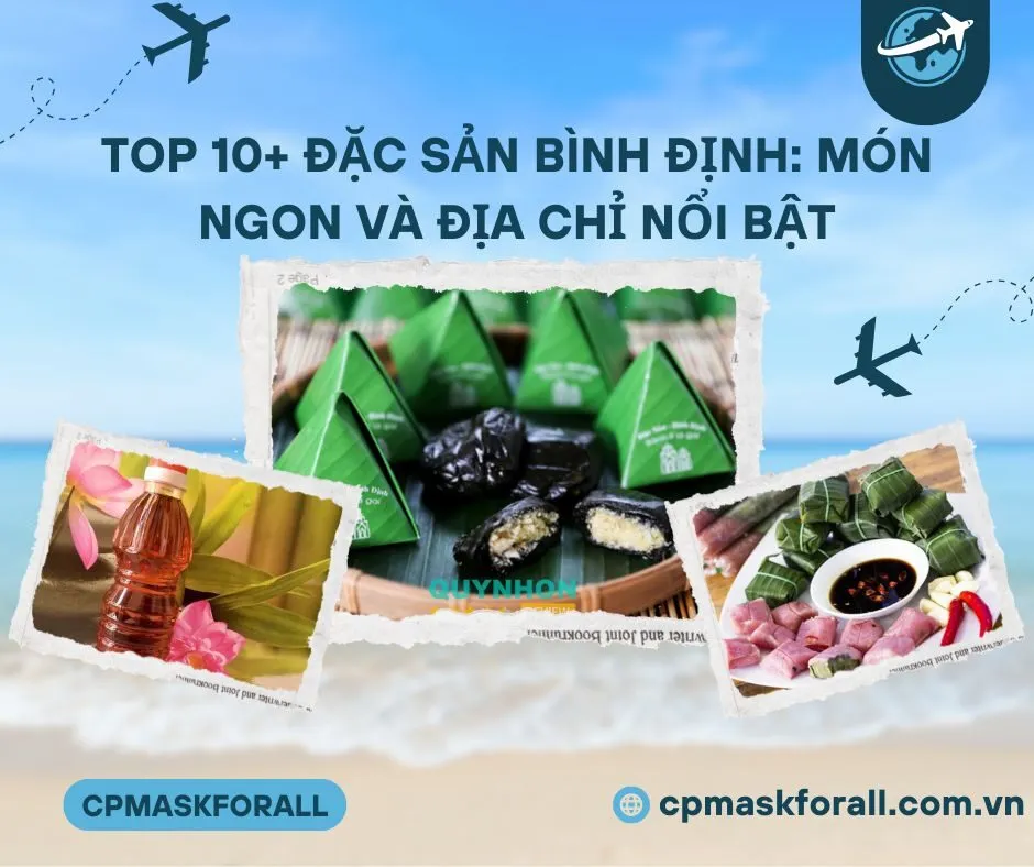 Top 10+ Đặc Sản Bình Định: Món Ngon và Địa Chỉ Nổi Bật