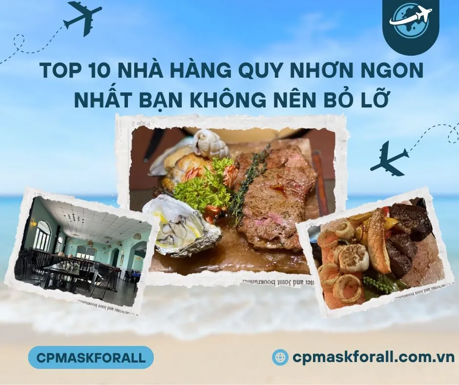 Top 10 Nhà Hàng Quy Nhơn Ngon Nhất Bạn Không Nên Bỏ Lỡ