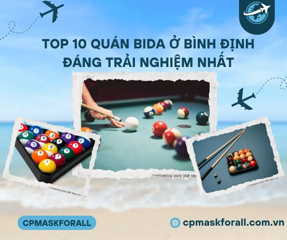 Top 10 Quán Bida Ở Bình Định Đáng Trải Nghiệm Nhất