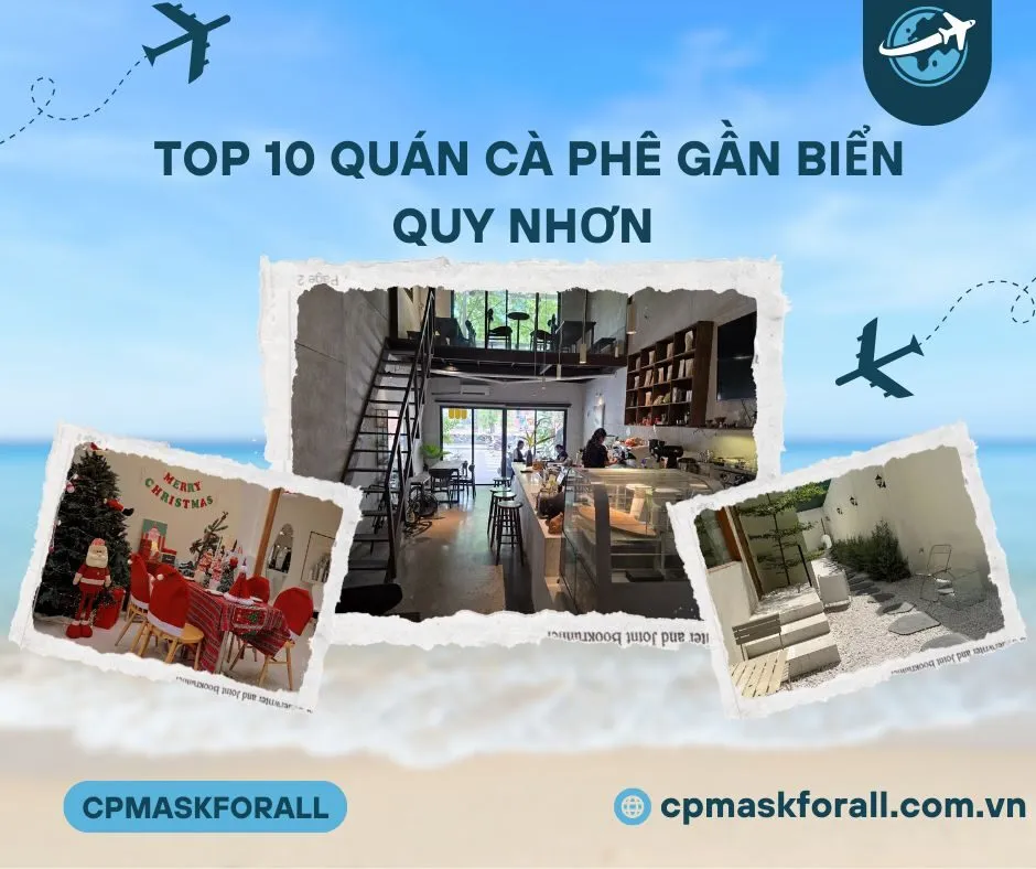 Top 10 quán cà phê gần biển Quy Nhơn