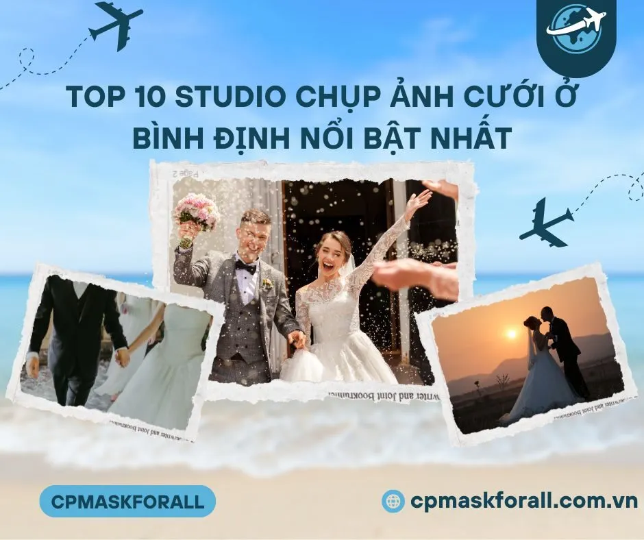 Top 10 Studio Chụp Ảnh Cưới Ở Bình Định Nổi Bật Nhất