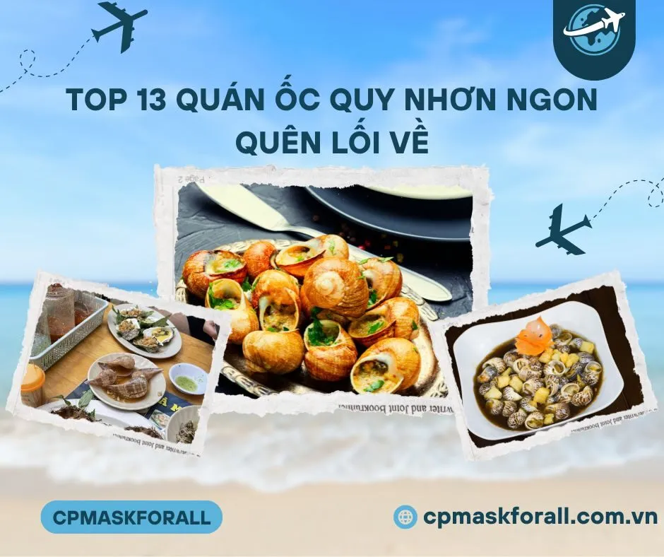 Top 13 Quán Ốc Quy Nhơn Ngon Quên Lối Về