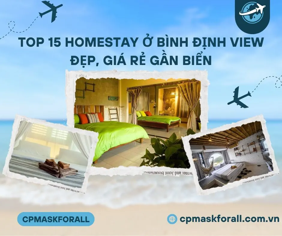 Top 15 Homestay Ở Bình Định View Đẹp, Giá Rẻ Gần Biển Không Thể Bỏ Lỡ