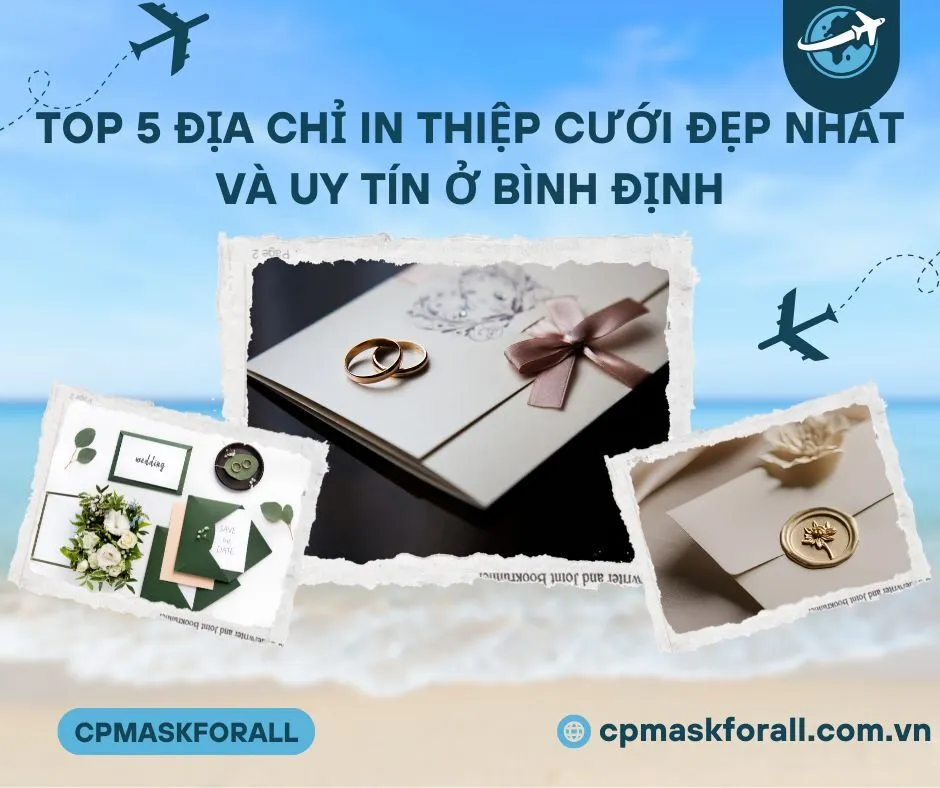 Top 5 Địa Chỉ In Thiệp Cưới Đẹp Nhất Và Uy Tín ở Bình Định