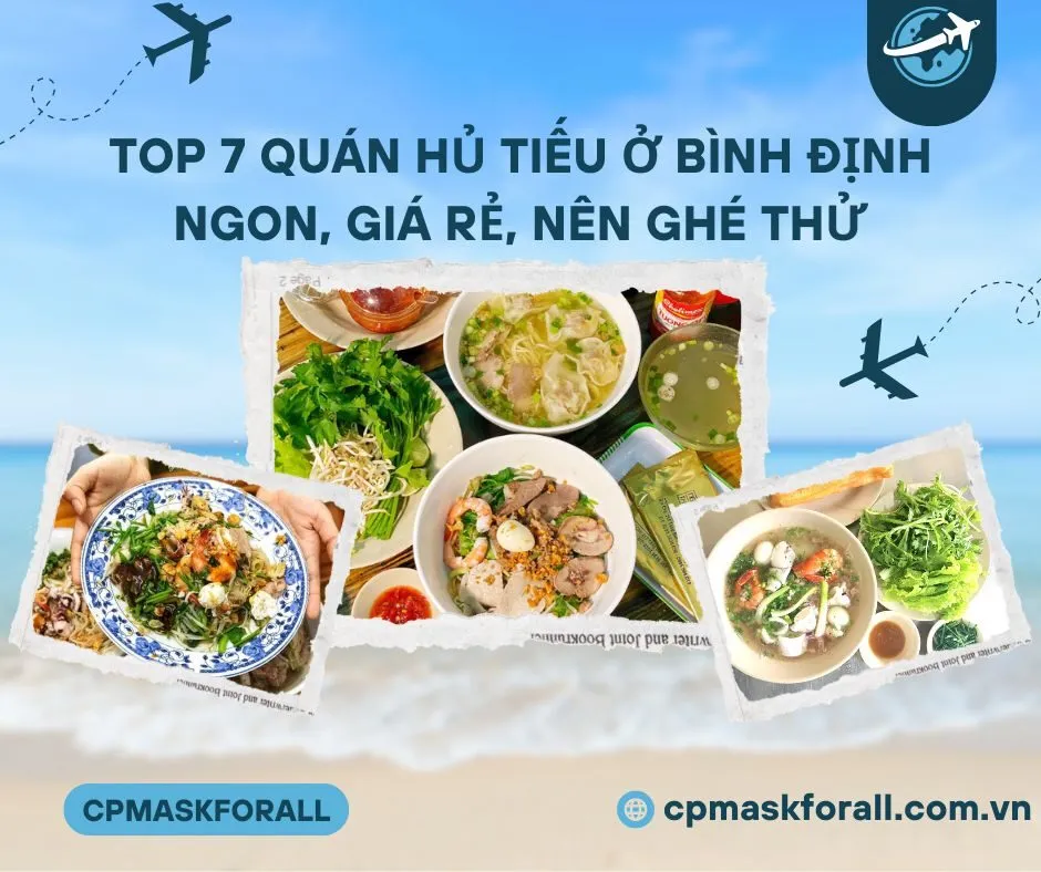 Top 7 quán hủ tiếu ở Bình Định ngon, giá rẻ, nên ghé thử