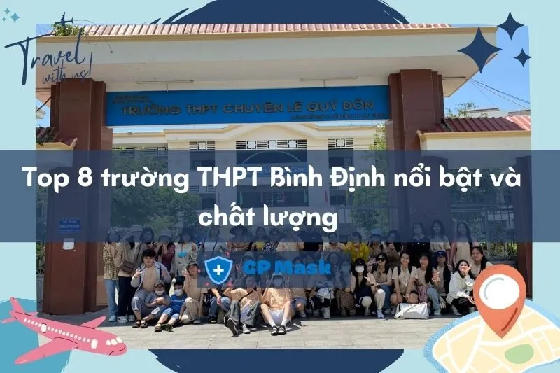 Top 8 trường THPT Bình Định nổi bật và chất lượng 2025