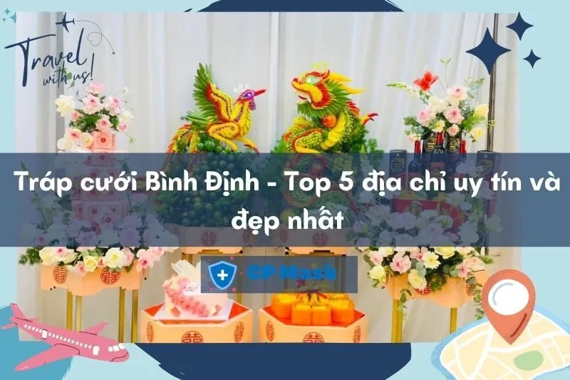 Tráp cưới Bình Định - Top 5 địa chỉ uy tín, đẹp và chất lượng nhất 2025