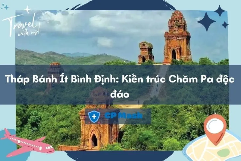 Khám phá tháp Bánh Ít Bình Định: Kiến trúc Chăm Pa độc đáo